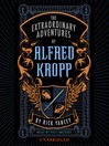 The Extraordinary Adventures of Alfred Kropp